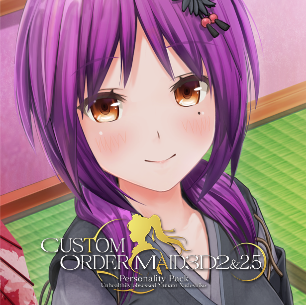 CUSTOM ORDER MAID 3D2&2.5 Personality Pack Unhealthily Obsessed Yamato Nadeshiko